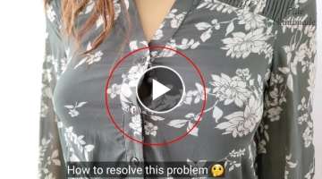 2 Ways to Fix an Open Bust Blouse / Sewing Tips and Tricks